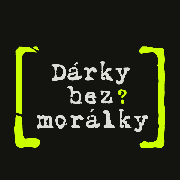 Dárky bez morálky