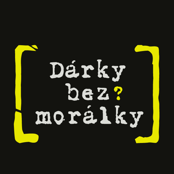 Dárky bez morálky